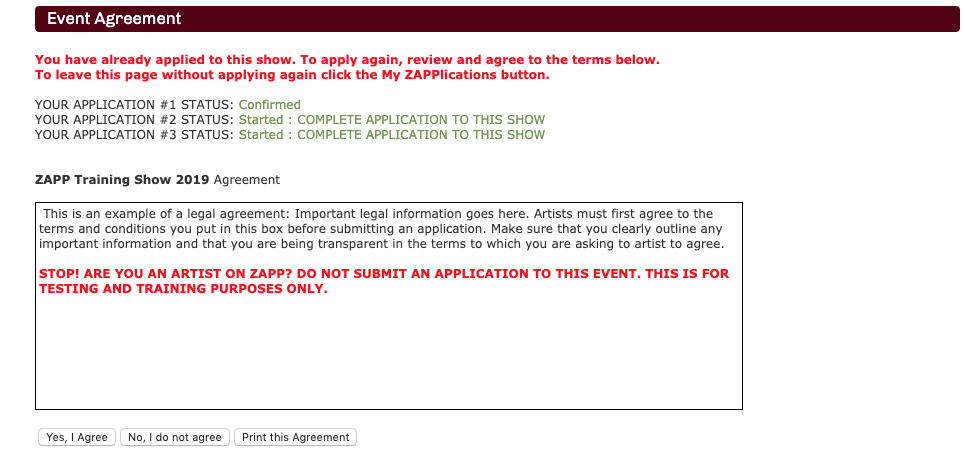 An image showing new error text: You have already applied to this show. To apply again, review and agree to the terms below. To leave this page without applying again click the My ZAPPlications button. Past applications, and there statuses are also listed within the image. 